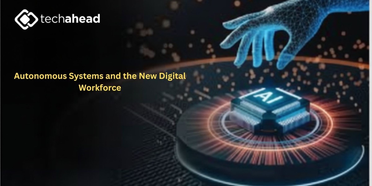 Autonomous Systems and the New Digital Workforce