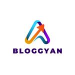 Bloggyan – Daily Knowledge, Tech Updates, Education, Business