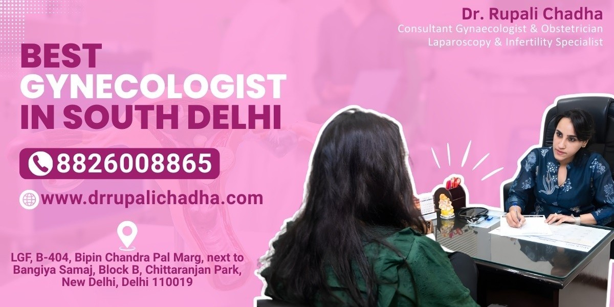 Why Choosing the Best Gynecologist in South Delhi Matters for Women’s Health?